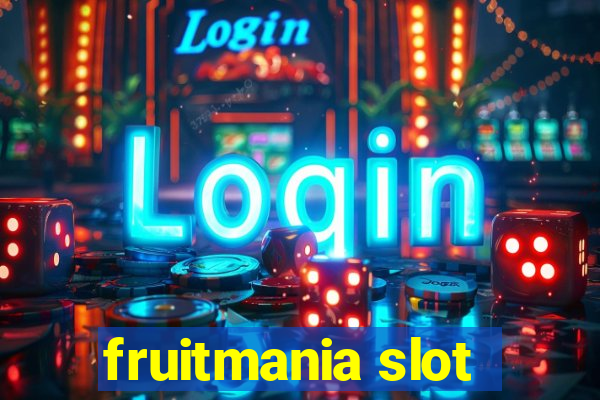 fruitmania slot