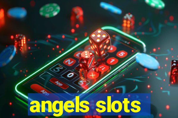 angels slots