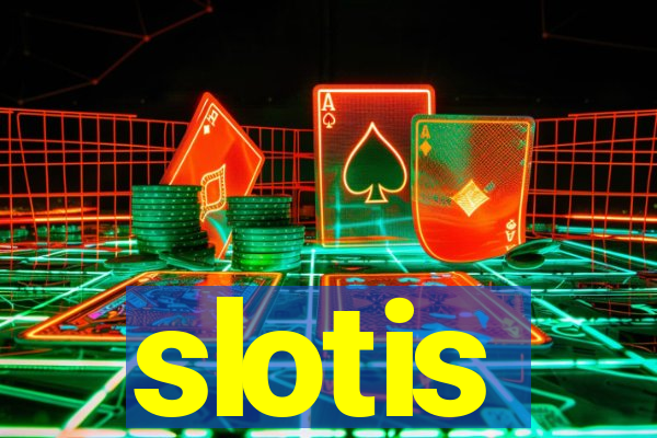 slotis