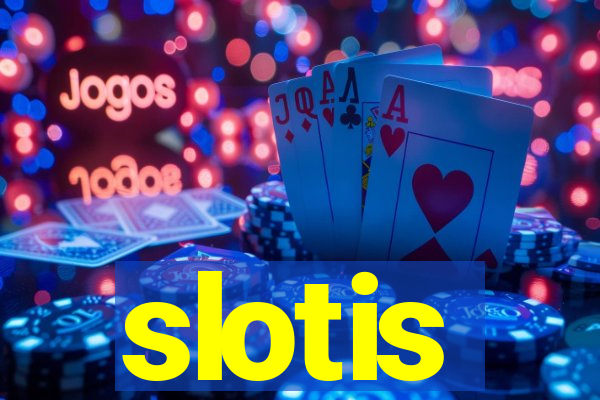 slotis