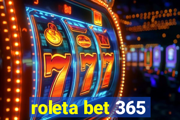 roleta bet 365