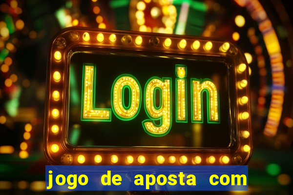 jogo de aposta com 5 reais