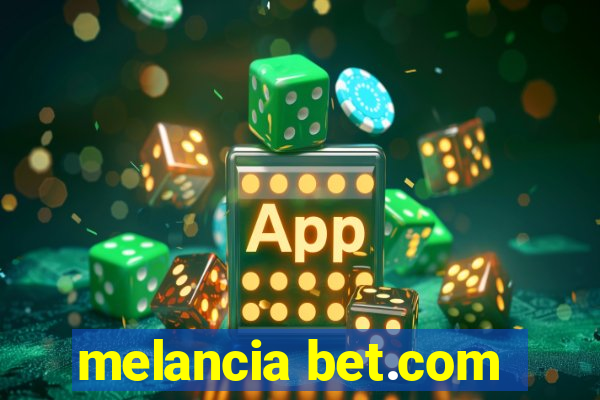 melancia bet.com