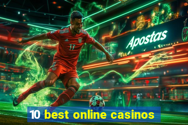 10 best online casinos