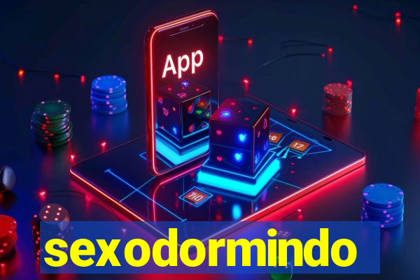 sexodormindo