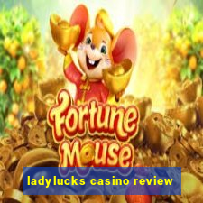 ladylucks casino review