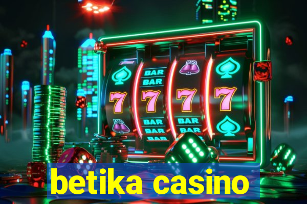 betika casino