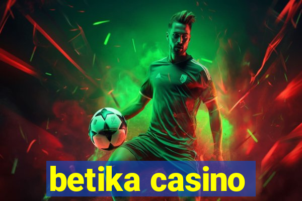 betika casino