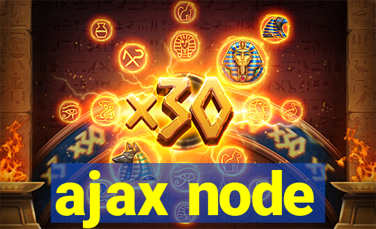 ajax node