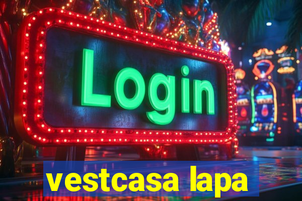 vestcasa lapa