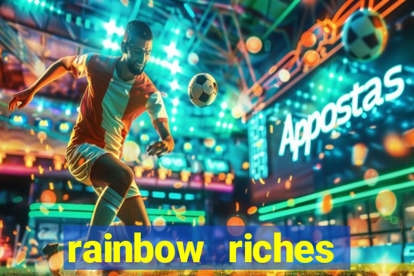 rainbow riches reels of gold slot free play