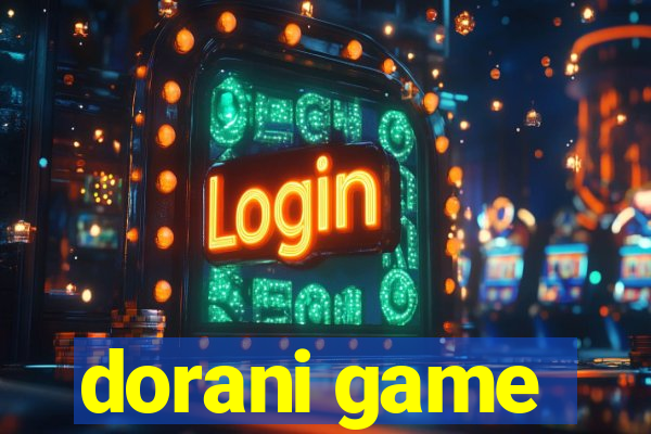 dorani game