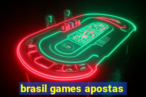 brasil games apostas