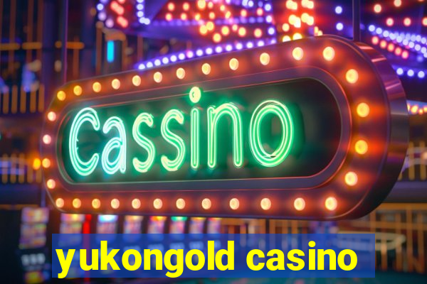 yukongold casino