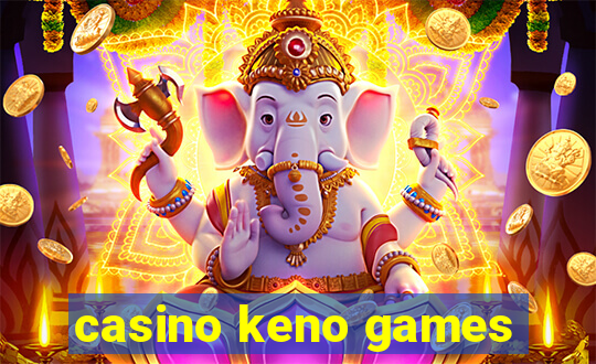 casino keno games