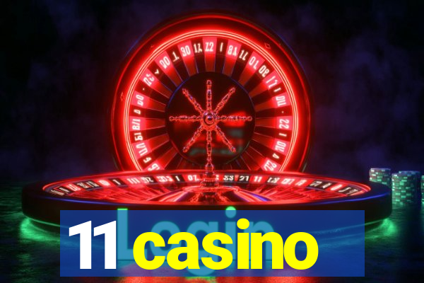 11 casino