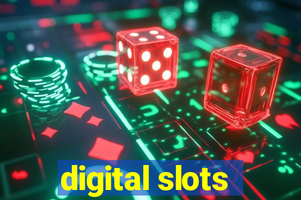 digital slots