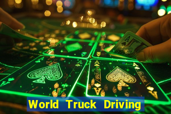 World Truck Driving Simulator Dinheiro Infinito tudo desbloqueado