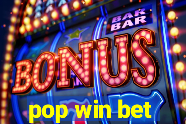 pop win bet