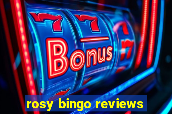 rosy bingo reviews