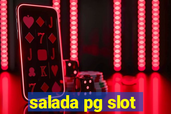 salada pg slot