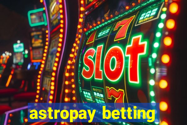 astropay betting