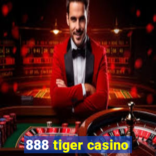 888 tiger casino