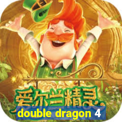 double dragon 4