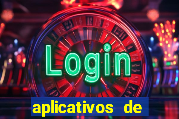 aplicativos de apostas de jogo