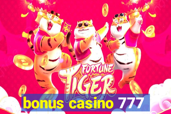 bonus casino 777