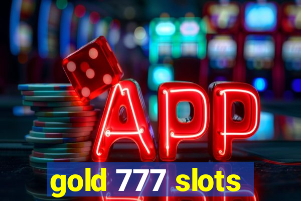 gold 777 slots