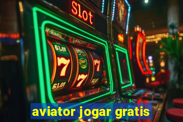 aviator jogar gratis