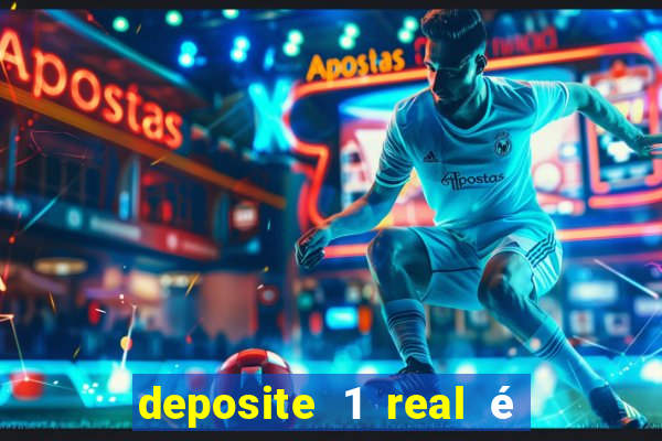 deposite 1 real é ganhe $10 casino