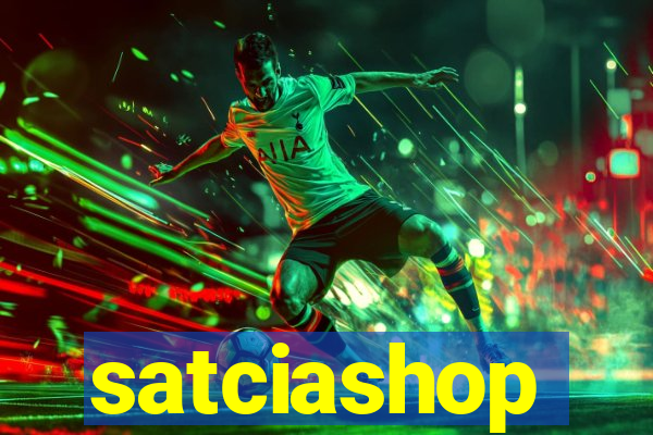 satciashop