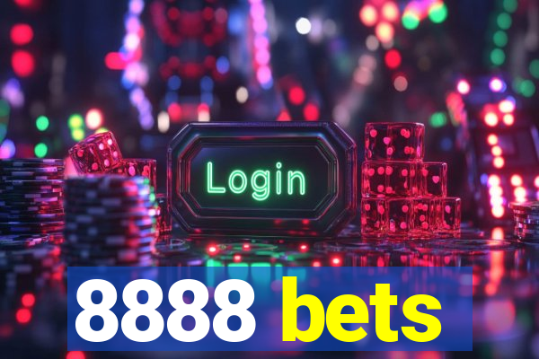 8888 bets