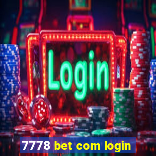 7778 bet com login