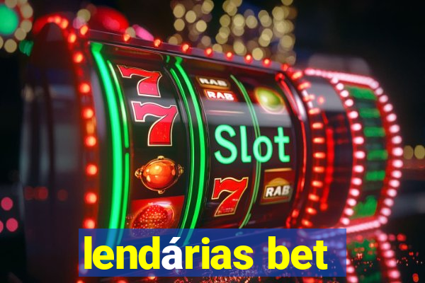 lendárias bet