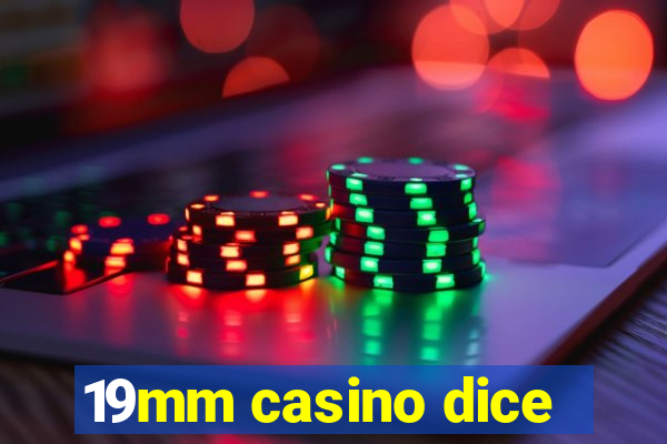 19mm casino dice