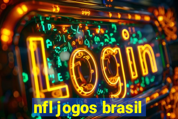 nfl jogos brasil