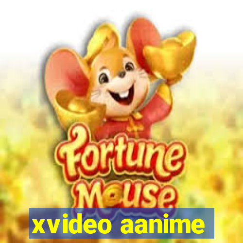 xvideo aanime