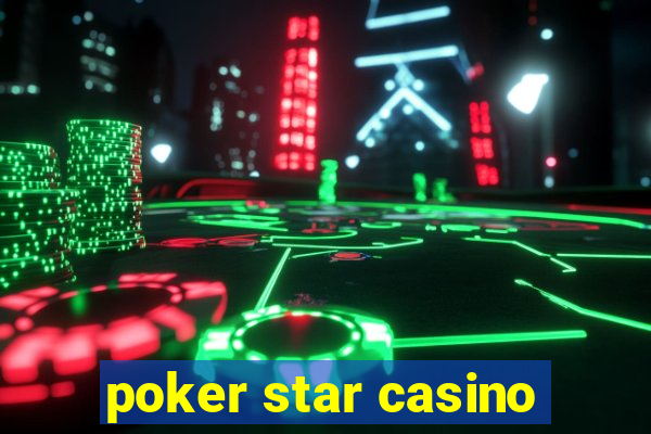 poker star casino