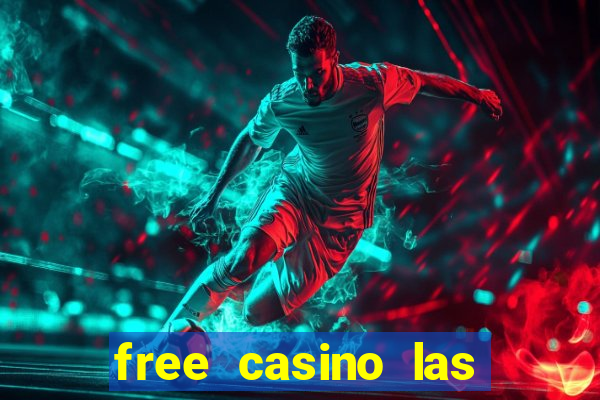 free casino las vegas slots