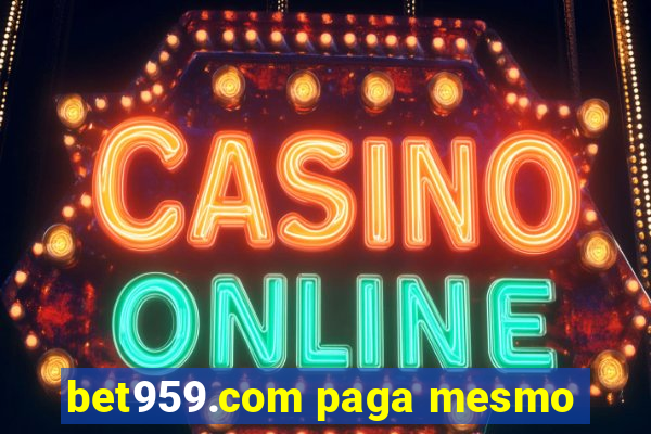 bet959.com paga mesmo