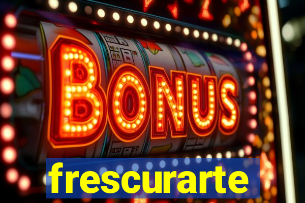 frescurarte