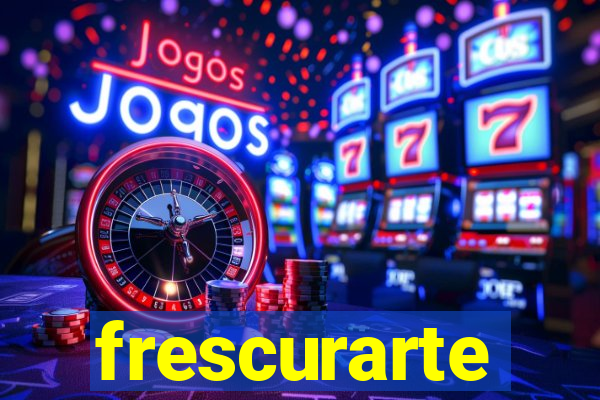 frescurarte