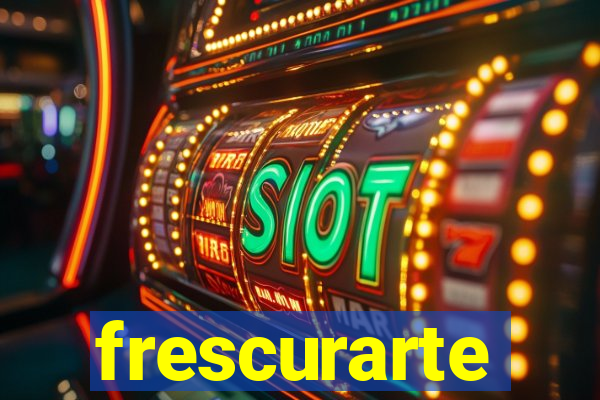 frescurarte