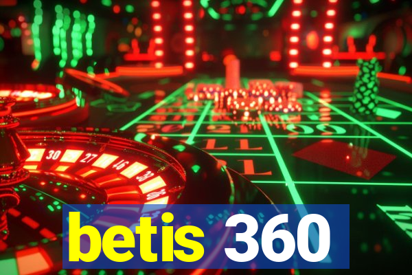 betis 360