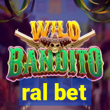 ral bet