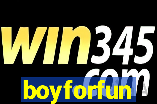 boyforfun