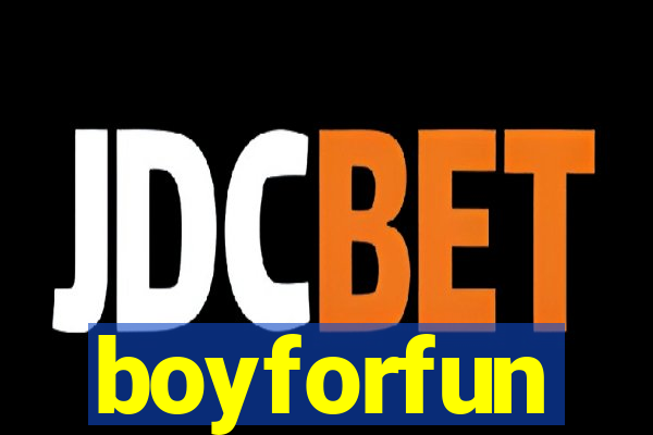 boyforfun